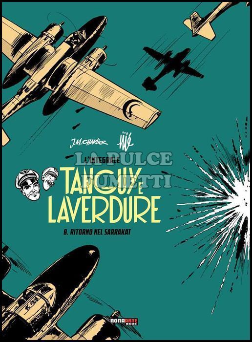 TANGUY E LAVERDURE - L'INTEGRALE #     8: RITORNO NEL SARRAKAT